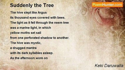 Keki Daruwalla - Suddenly the Tree
