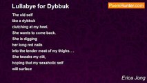 Erica Jong - Lullabye for Dybbuk