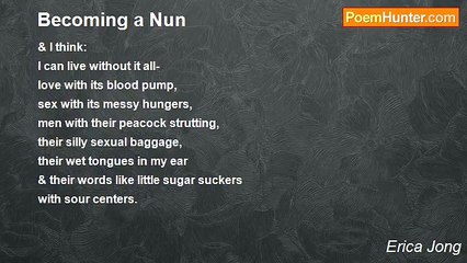 Erica Jong - Becoming a Nun