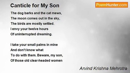 Arvind Krishna Mehrotra - Canticle for My Son