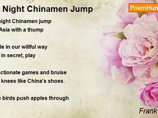 Frank O'Hara - At Night Chinamen Jump