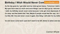 Connor Whyte - Birthday I Wish Would Never Come