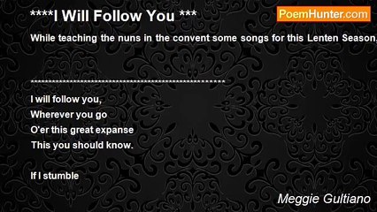 Meggie Gultiano - ****I Will Follow You ***