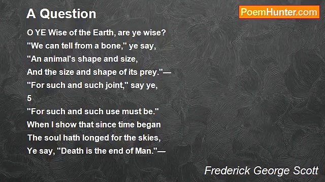 Frederick George Scott - A Question