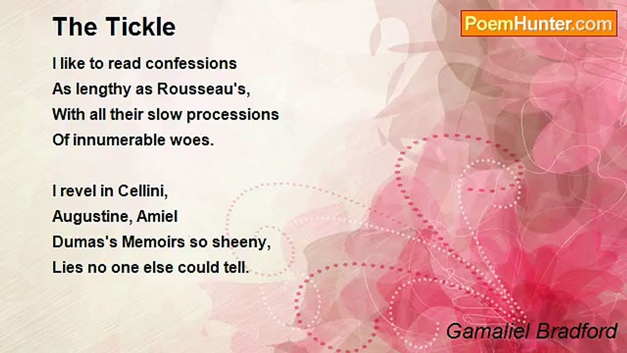 Gamaliel Bradford - The Tickle