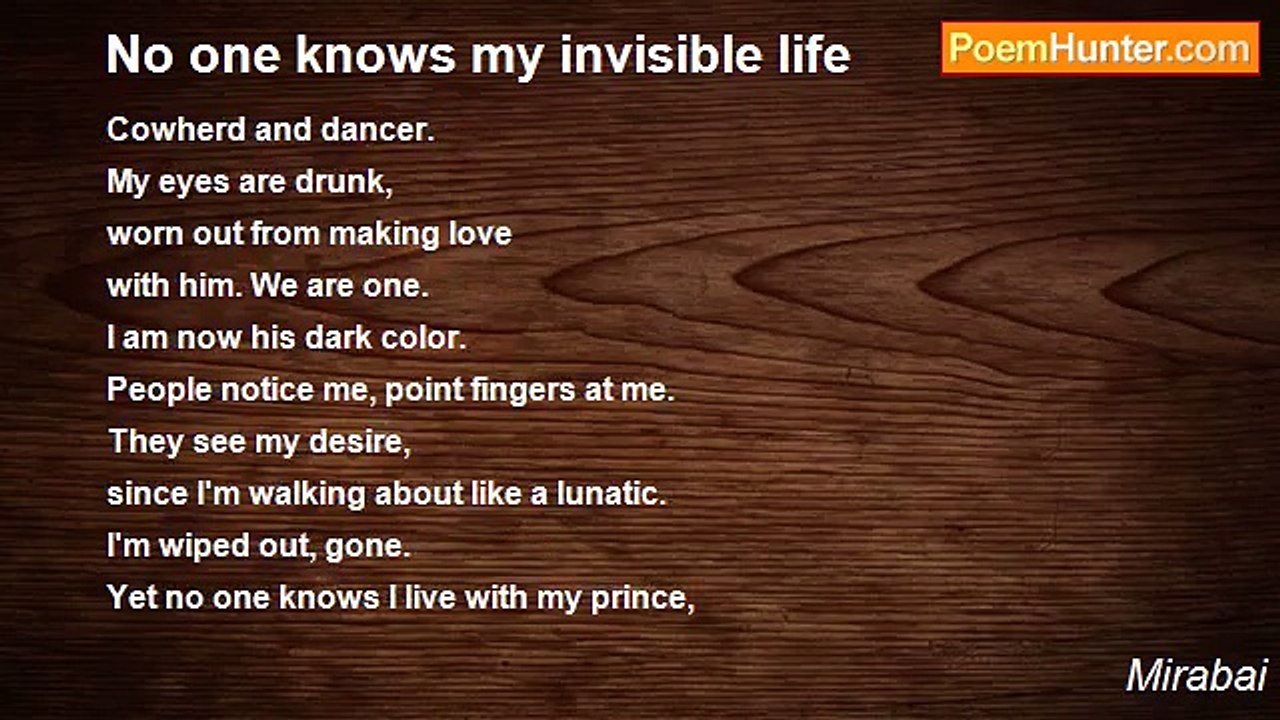 Mirabai - No one knows my invisible life