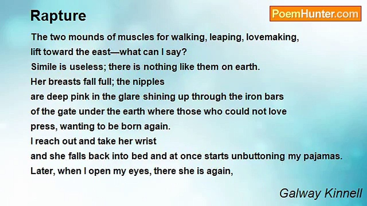 Galway Kinnell - Rapture