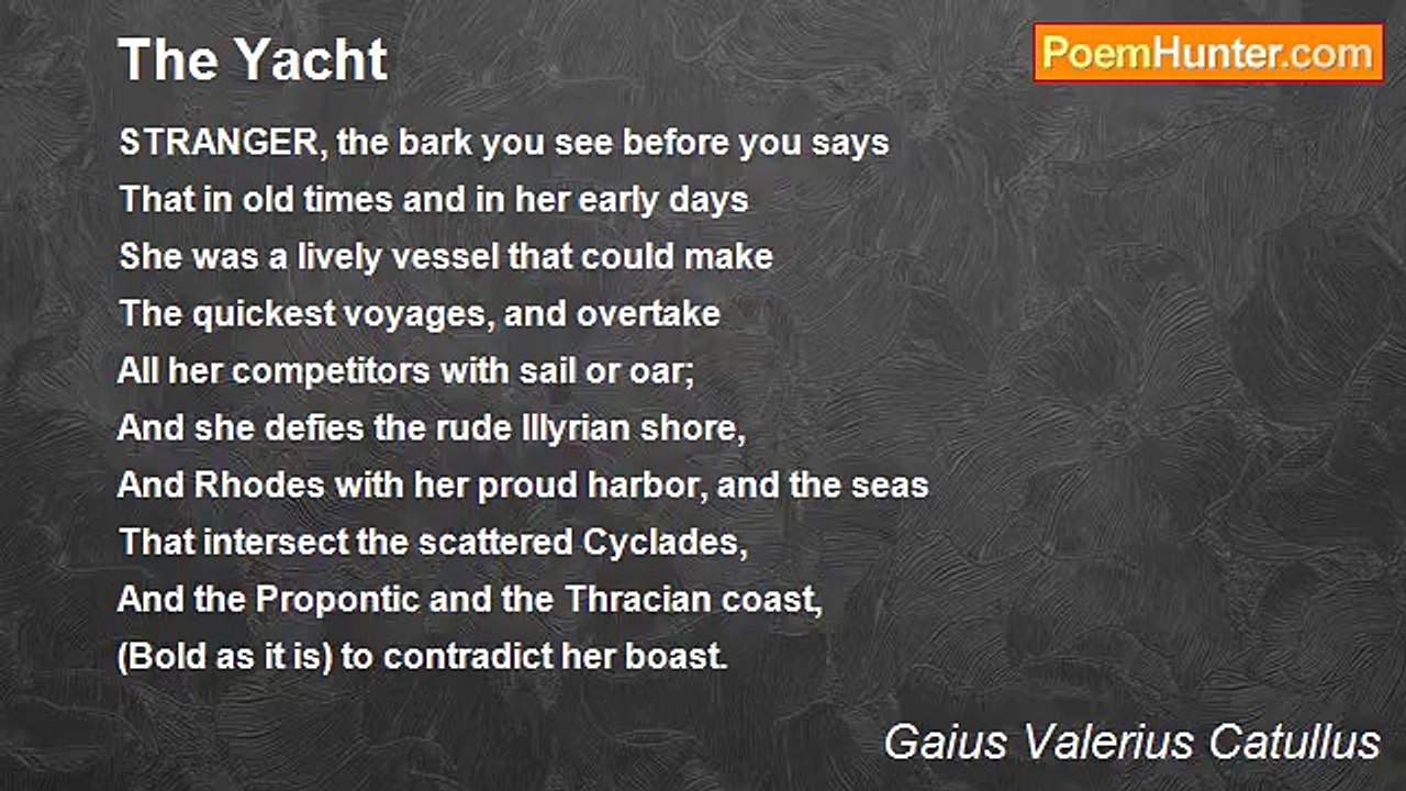 Gaius Valerius Catullus - The Yacht