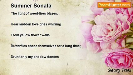 Georg Trakl - Summer Sonata
