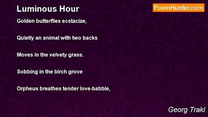 Georg Trakl - Luminous Hour