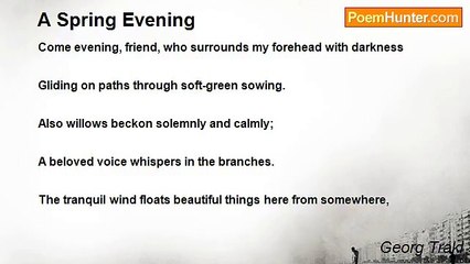 Georg Trakl - A Spring Evening