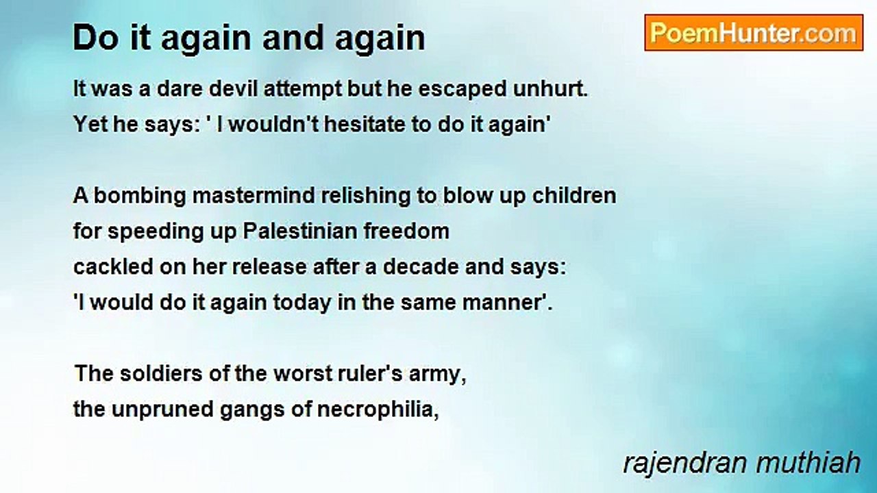 rajendran muthiah - Do it again and again
