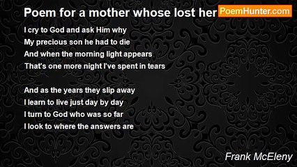 Frank McEleny - Poem for a mother whose lost her son