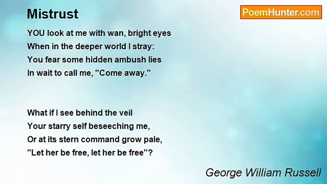 George William Russell - Mistrust