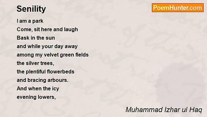 Muhammad Izhar ul Haq - Senility