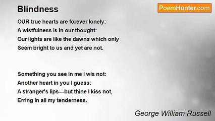 George William Russell - Blindness