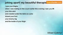 Mikael Ejdemyr - joking apart! my beautiful therapist
