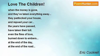 Eric Cockrell - Love The Children!