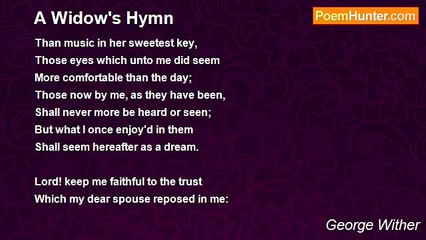 George Wither - A Widow's Hymn