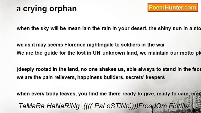 TaMaRa HaNaRiNg ,(((( PaLeSTiNe))))FreedOm Flottila . - a crying orphan