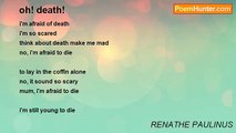 RENATHE PAULINUS - oh! death!