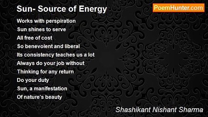 Shashikant Nishant Sharma - Sun- Source of Energy