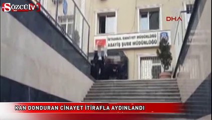 Cinayet itirafla aydınlandı