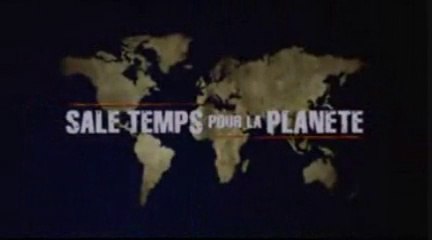 Sale Temps Pour La Planète - S04E03 - Kenya : Dans Tous Ses Etats (1/2)