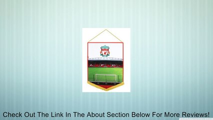 Liverpool FC Anfield Stadium Pennant Review