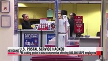 800,000 U.S. Postal Service workers told their data was hacked