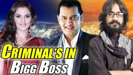 Bigg Boss Inmates With A Criminal Background