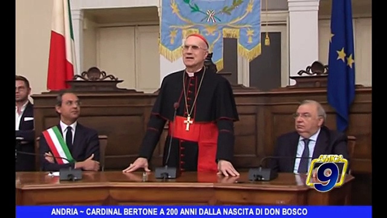 ANDRIA | Cardinal Bertone a 200 anni dalla nascita di don Bosco
