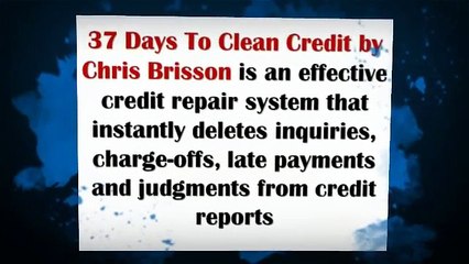 Repair Credit Score - 37 Days to Clean Credit