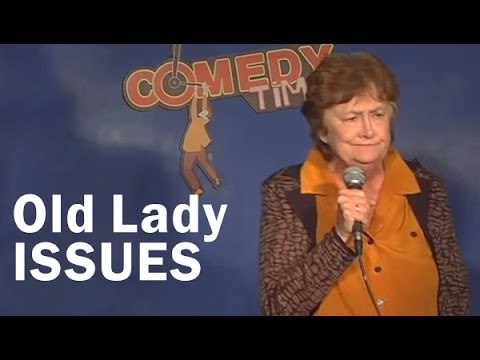 Stand Up Comedy By Gail Jones - Old Lady Issues