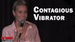 Stand Up Comedy By Chelsea Handler - Contagious Vibrator