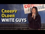 Stand Up Comedy By Nancy Lee - Creepy Older White Guys