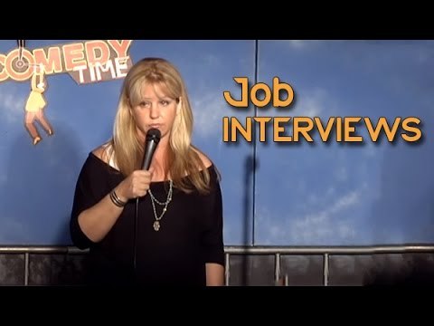 Stand Up Comedy By Lisa Landry - Job Interviews