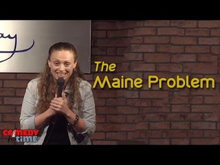 Stand Up Comedy By Leah Bonnema - The Maine Problem