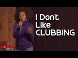 Stand Up Comedy By Kenisha Bell - I Don't Like Clubbing