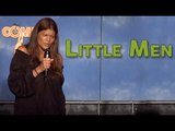 Stand Up Comedy By Aida Rodriguez - Little Men