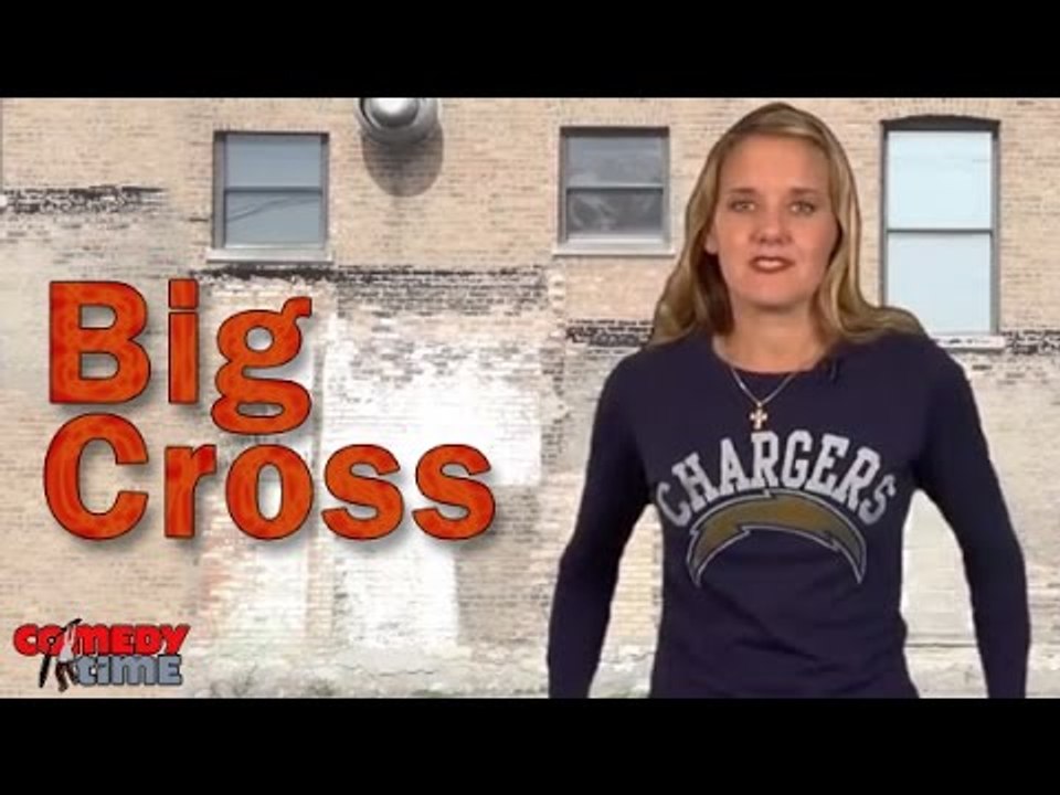 Stand Up Comedy By Jen Murphy - "Big Cross"