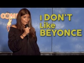 Stand Up Comedy By Aida Rodriguez - I Don't Like Beyonce