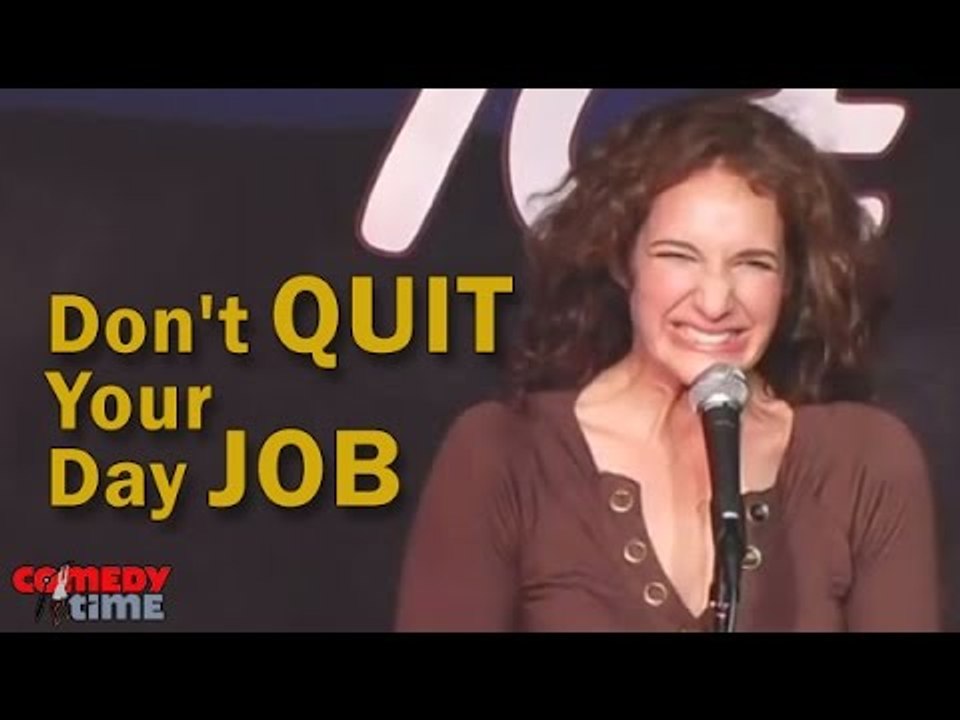 Stand Up Comedy By Cynthia Levin - Don't Quit Your Day Job