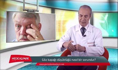 Göz Kapağı Düşüklüğü Nasıl Bir Sorundur ?