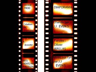 DIAPORAMA  Interprété par JJ EVEN S