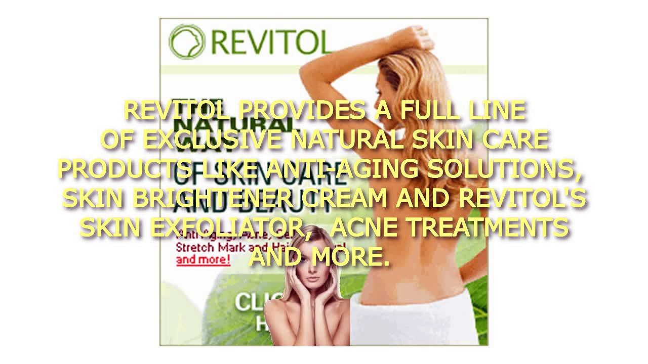 Revitol - The Best Name For All-natural Skin Care Treatments