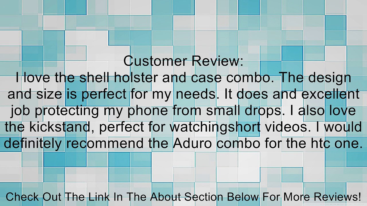 Aduro Shell Holster Combo Case for HTC ONE with Kick-Stand & Belt Clip (AT&T, Verizon, T-Mobile, US Cellular & Sprint) Review
