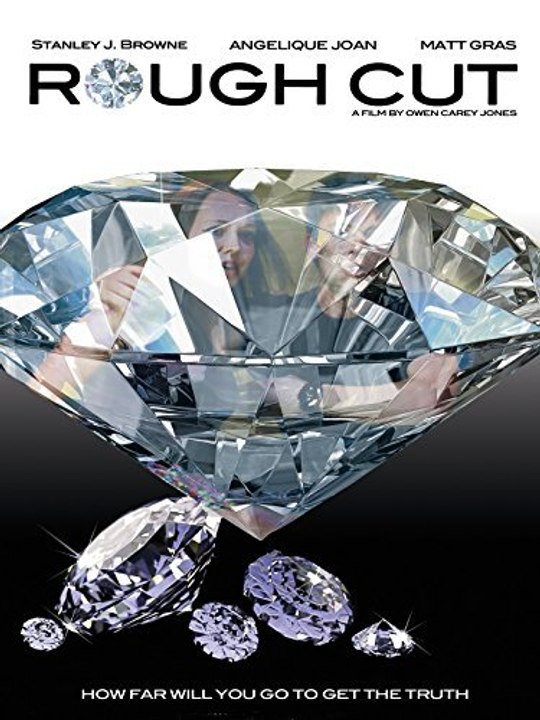 Rough Cut 2015 Full Movie