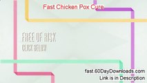 Fast Chicken Pox Cure Review and Risk Free Access (ACCESS TODAY)