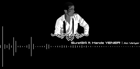 Suret34 ft. Hande YENER | Acı Veriyor (2014-15)